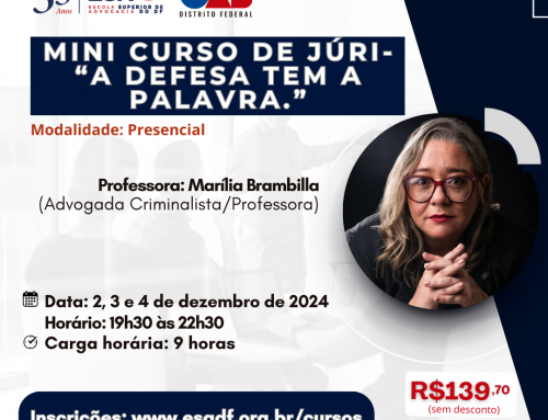 Mini curso de Júri – A defesa tem a palavra – ID 764