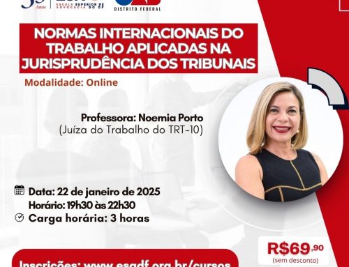 Normas Internacionais do Trabalho aplicadas na Jurisprudência dos Tribunais – ID 773